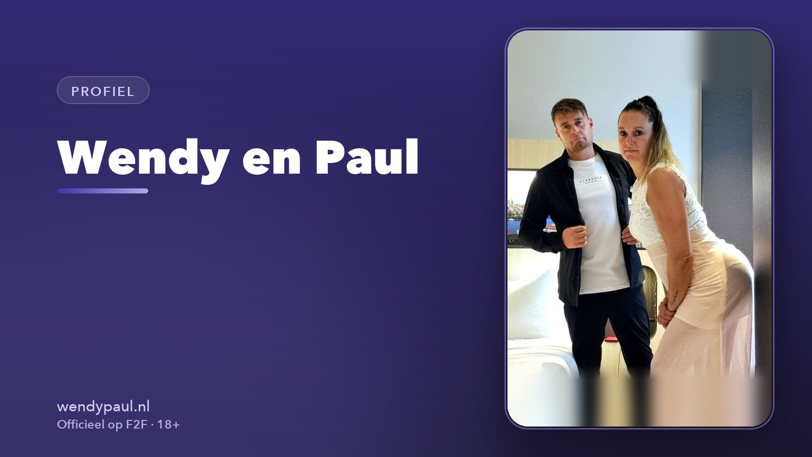 Wendy en Paul: wie zijn ze?