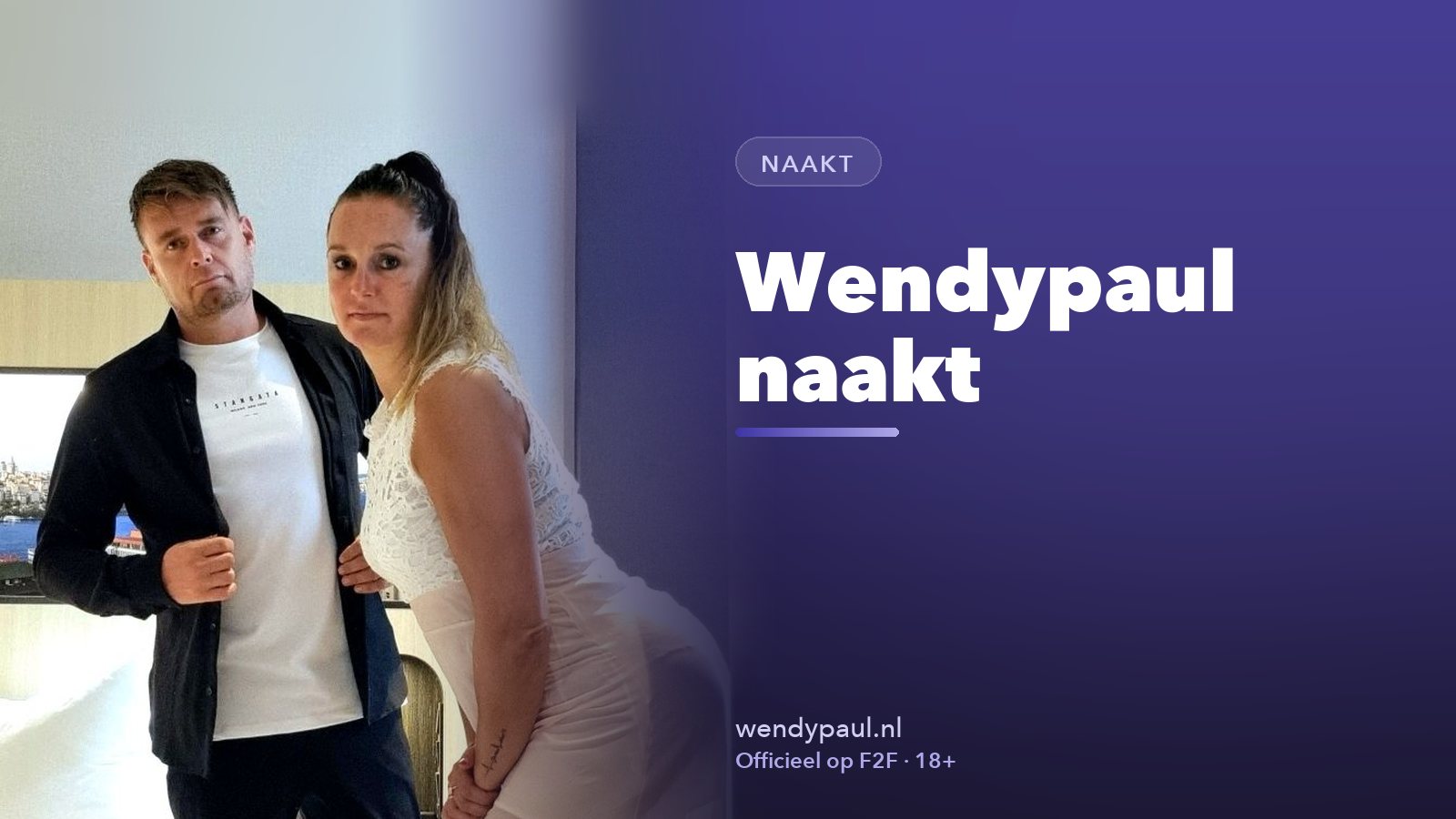 Wendypaul naakt: waar Wendy en Paul hun content delen