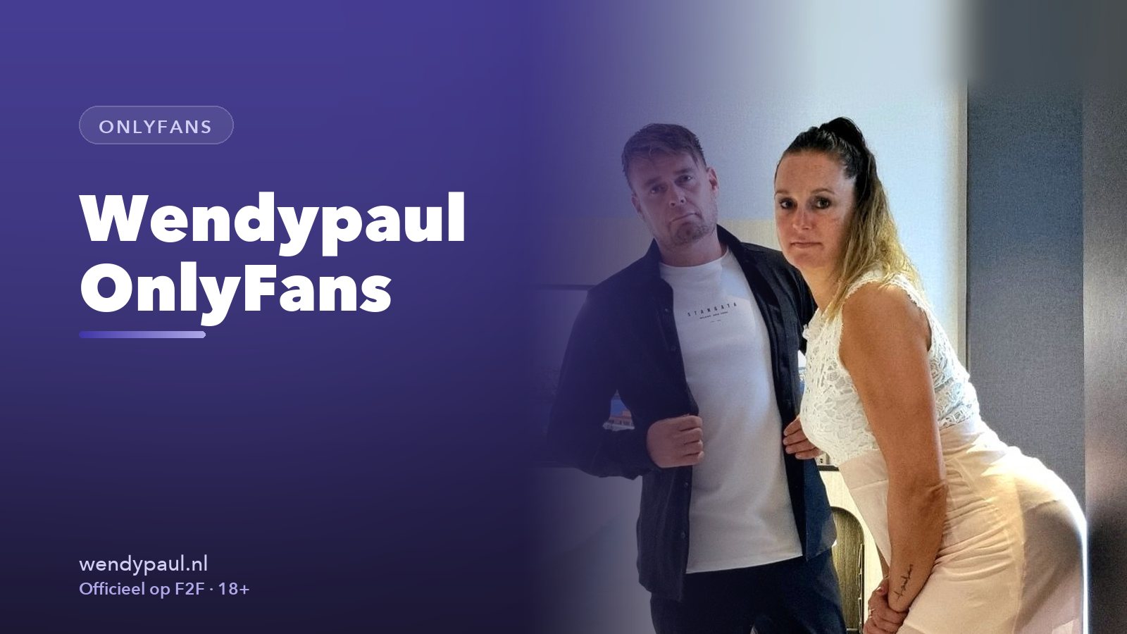 Wendypaul OnlyFans: hoe zit het bij Wendy en Paul?